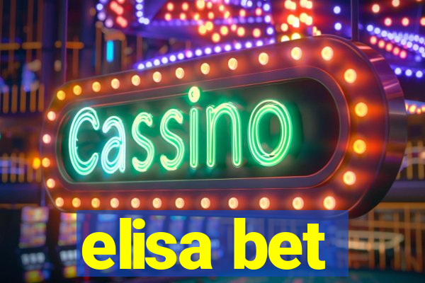 elisa bet